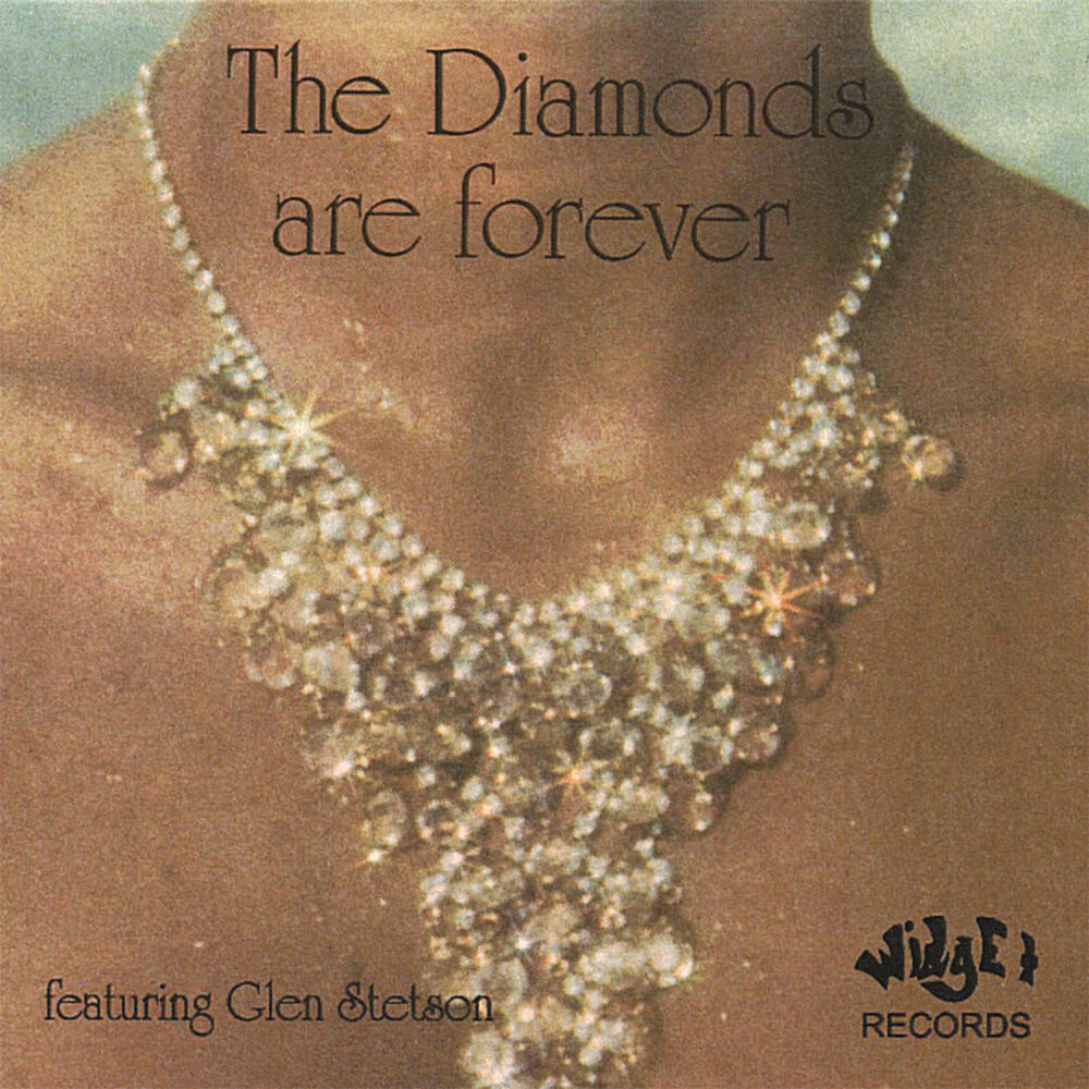 Picture of The Diamonds Are Forever featuring Glen Stetson