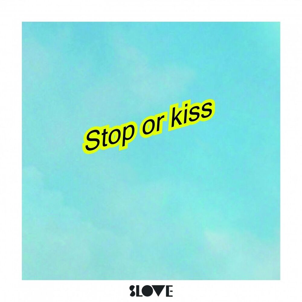 Picture of Stop or Kiss