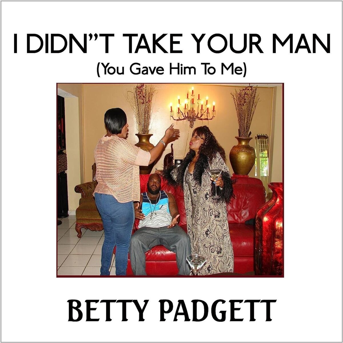Album cover of I DIDN'T TAKE YOUR MAN