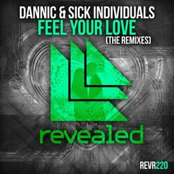 Feel Your Love (The Remixes)