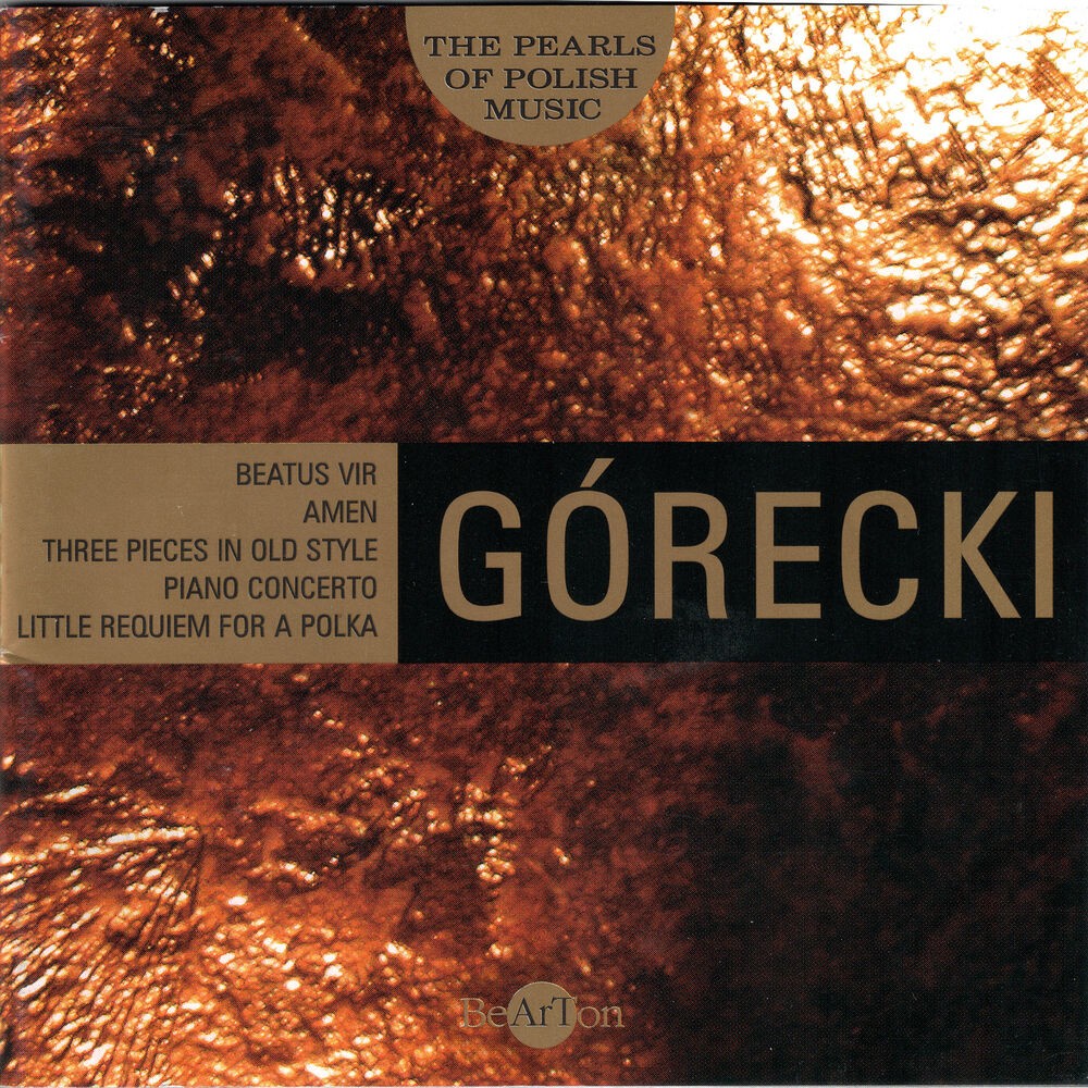 Picture of Henryk Mikołaj Górecki: The Pearls of Polish Music - Beatus Vir, Amen and Other Works