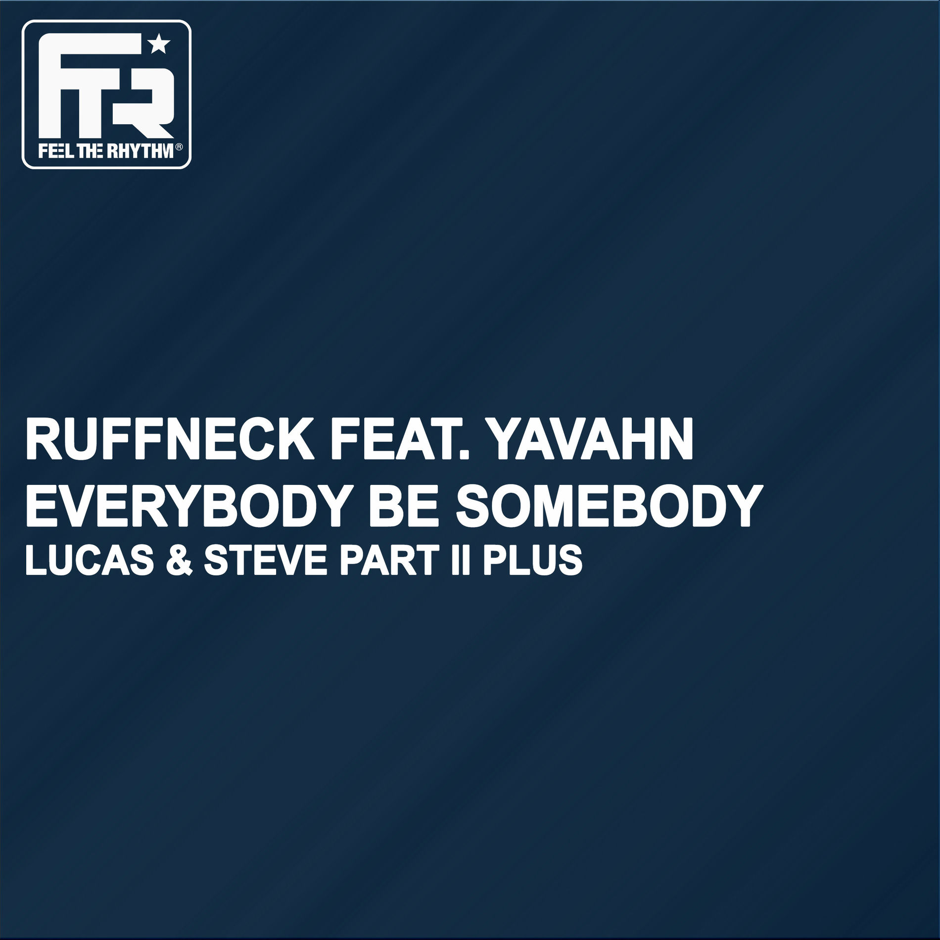 Album cover of Everybody Be Somebody (Lucas & Steve Mixshow Edit) [feat. Yavahn]