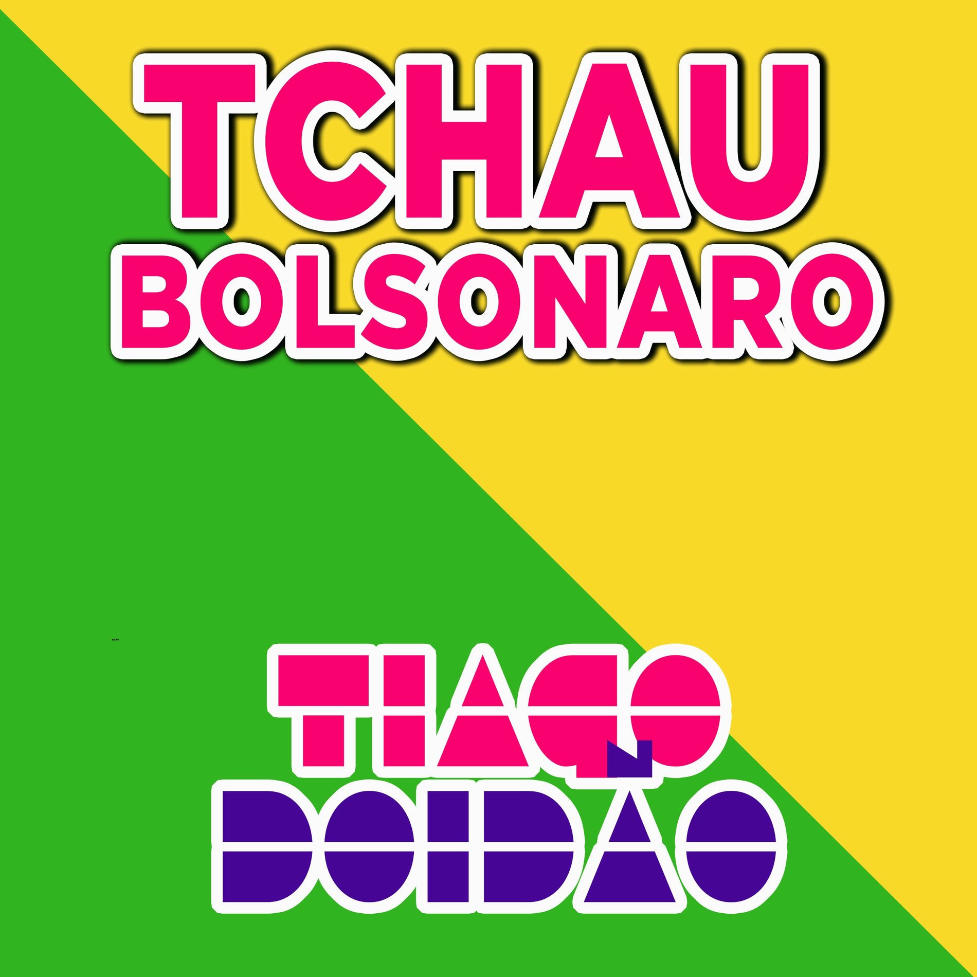 Album cover of Tchau Bolsonaro