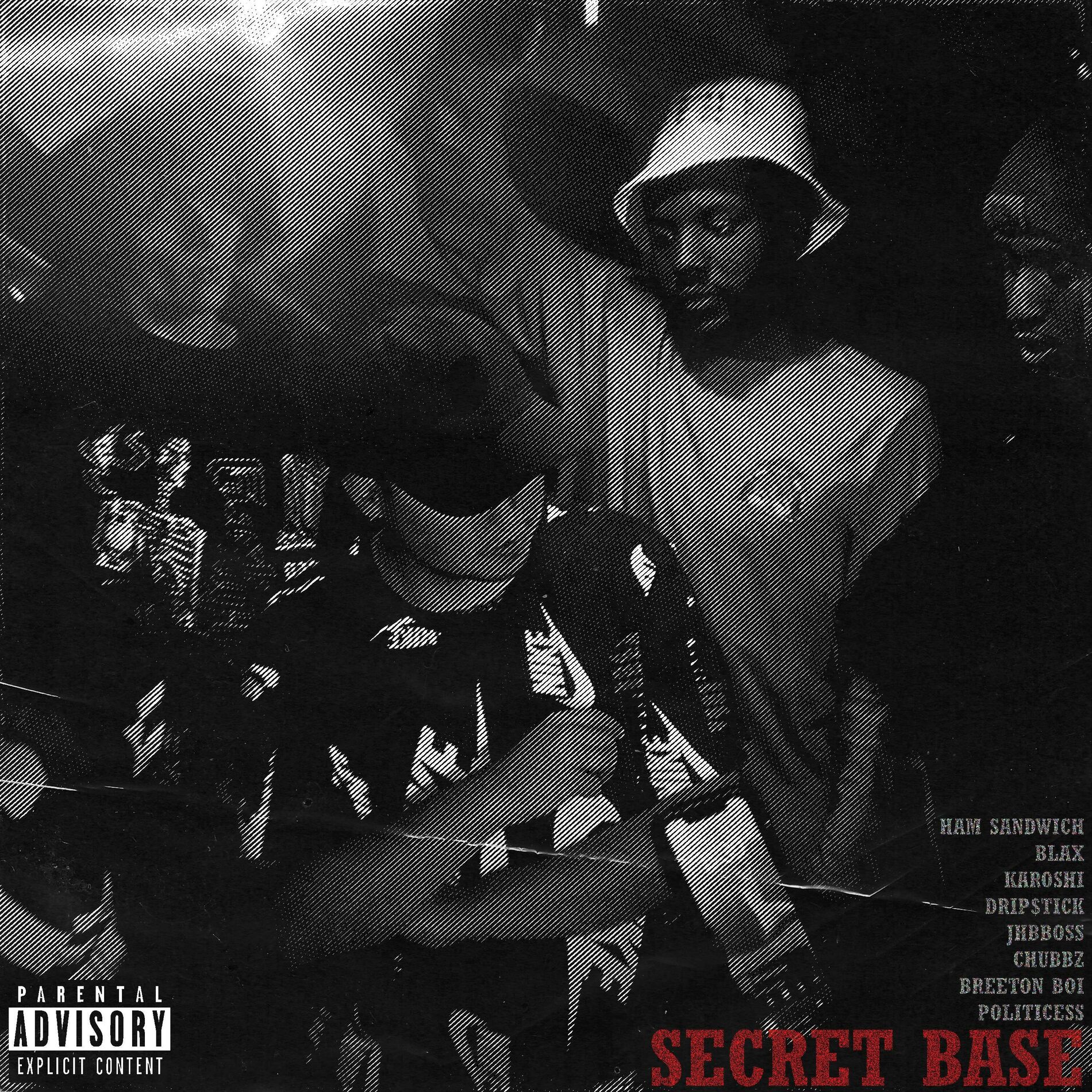 Album cover of SECRET BASE (feat. Blax, Karoshiwastaken, Drip$tick, Jhbboss, Chubbz, Breeton Boi & Politicess)