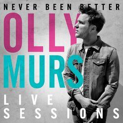 Cover of Olly Murs Never Been Better: Live Sessions