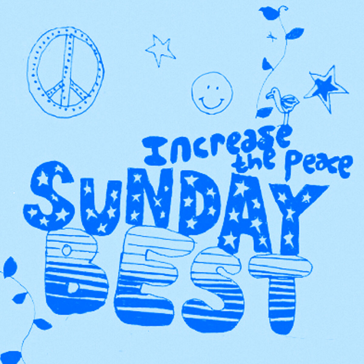 Album cover of Sunday Best: Increase the Peace Vol 2