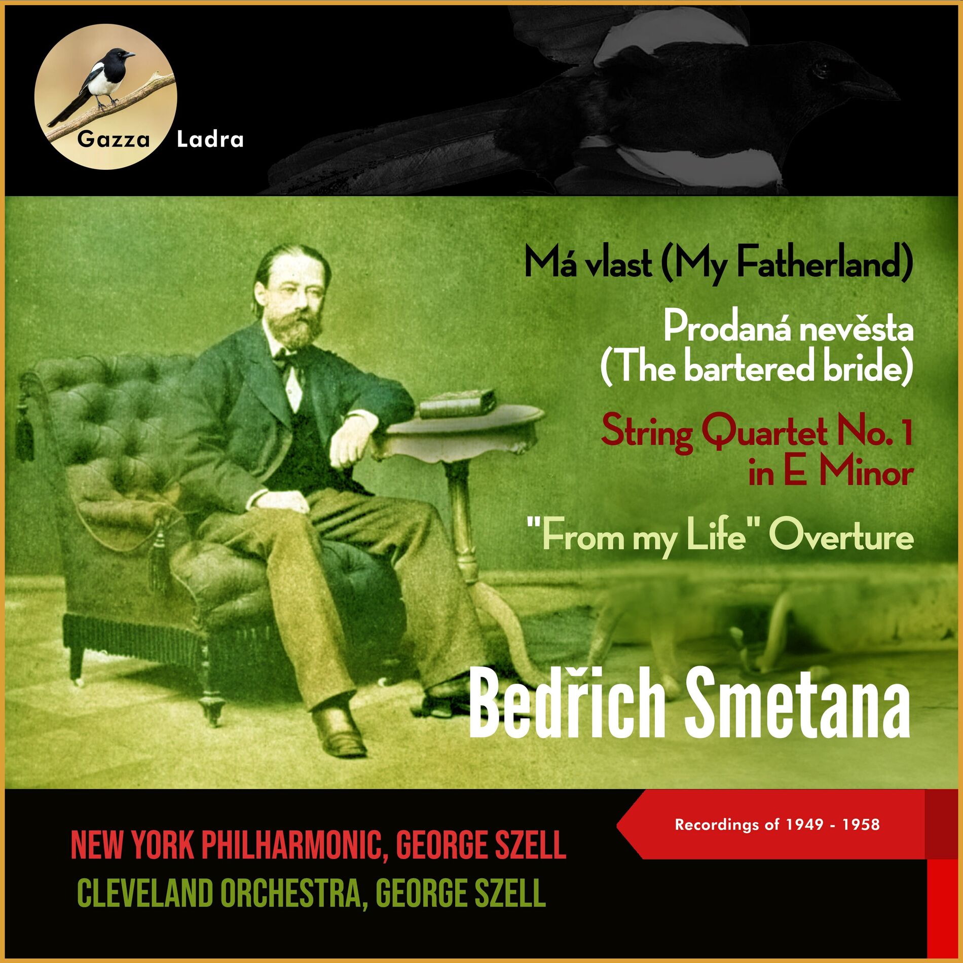 Album cover of Bedrich Smetana: Má vlast (My Fatherland) - Prodaná nevěsta (The bartered bride) - String Quartet No. 1 in E Minor, 