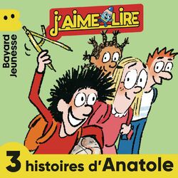 Cover of 3 histoires d'Anatole (Histoires)