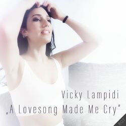Cover of A Lovesong Made Me Cry