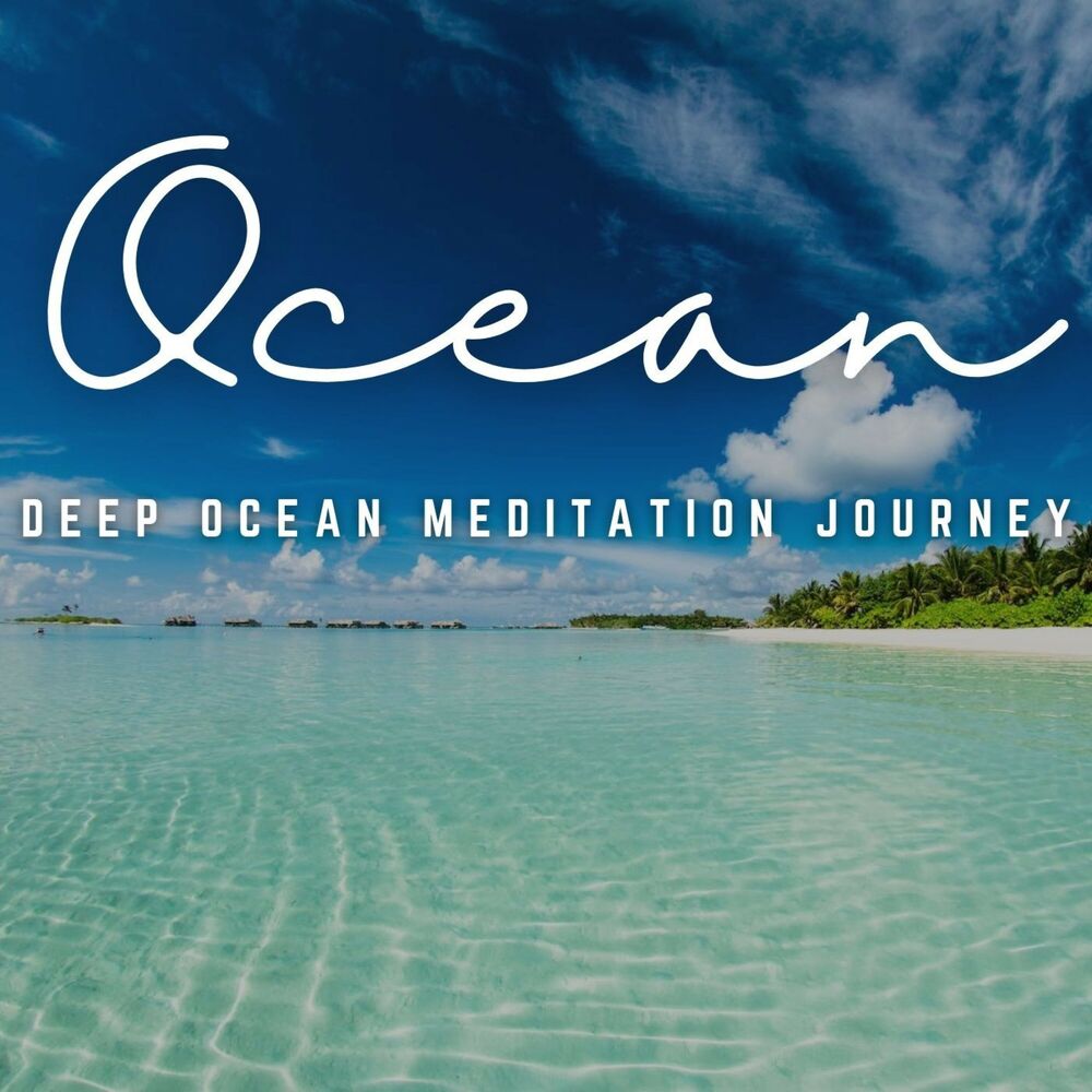 Picture of Music for Serenity: Deep Ocean Meditation Journey
