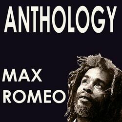 Cover of Max Romeo Anthology