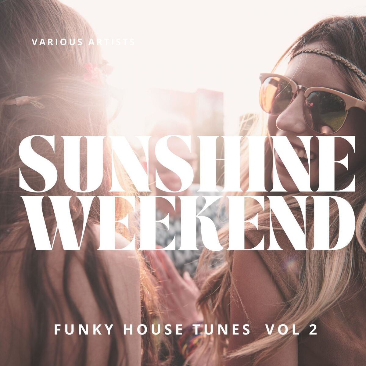 Album cover of Sunshine Weekend (Funky House Tunes), Vol. 2
