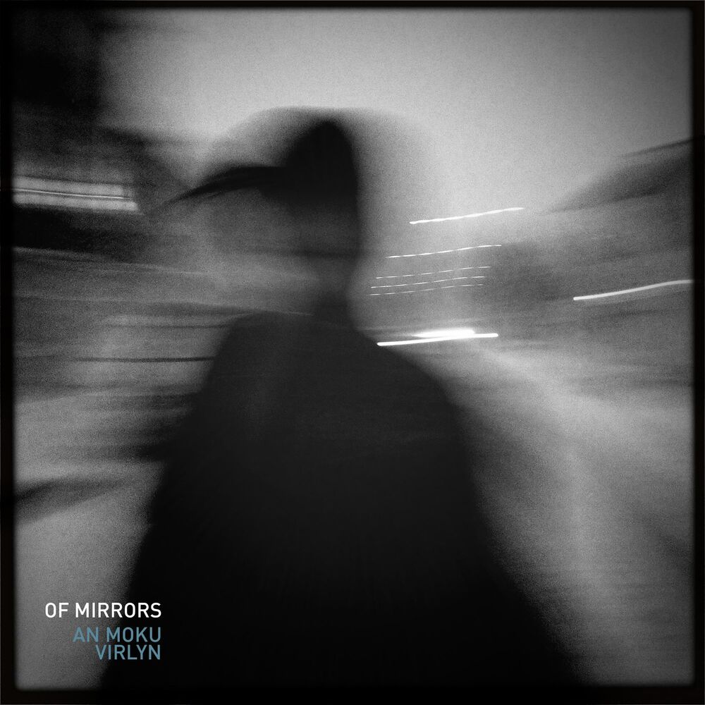 Picture of Of Mirrors (Extended Version)