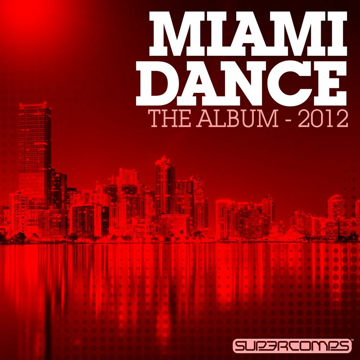 Album cover of Miami Dance - The Album 2012