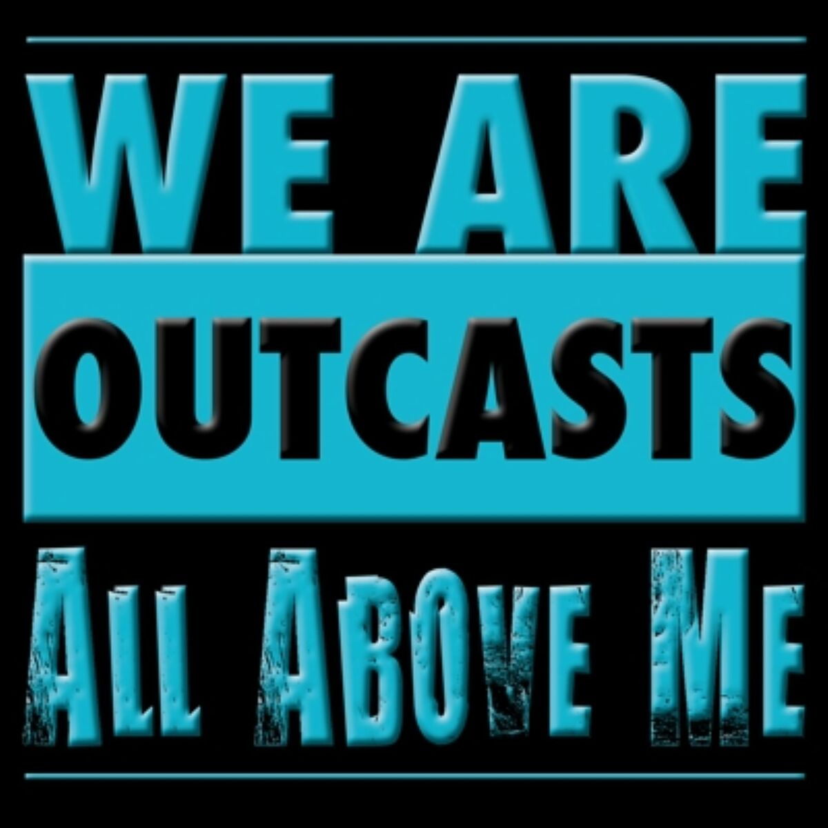 Album cover of We Are Outcasts