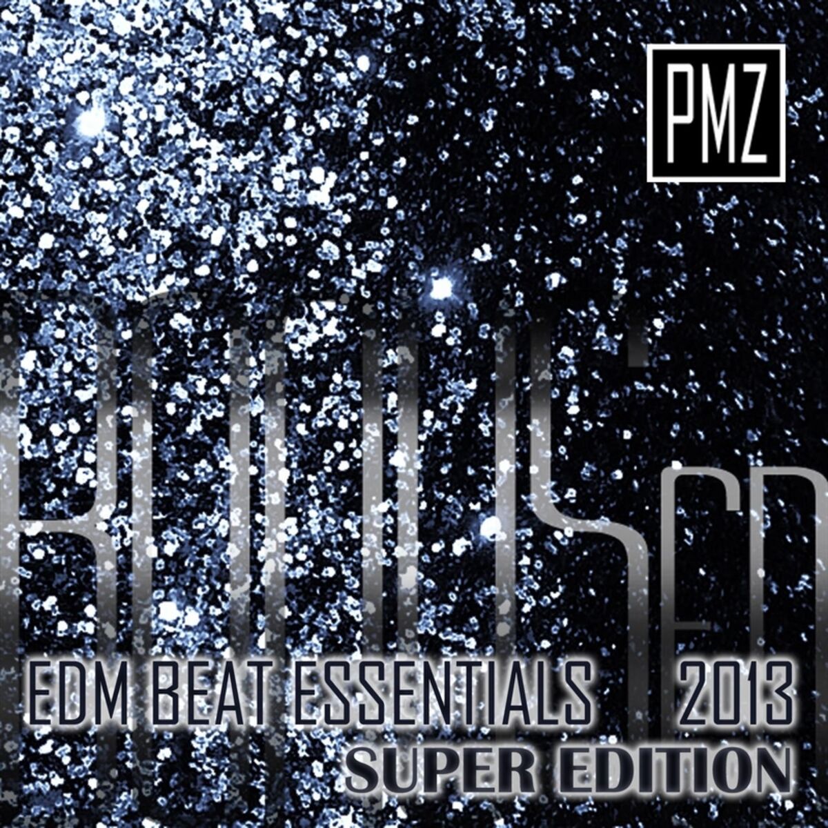 Album cover of Edm Beat Essentials 2013: Super Edition