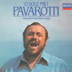 Cover of Luciano Pavarotti - O Sole Mio - Favourite Neapolitan Songs