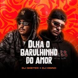 Cover of Olha o Barulhinho do Amor