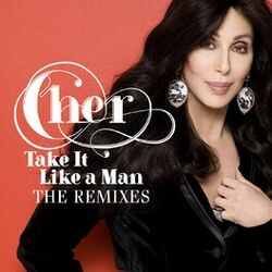 Cover of Take It Like a Man (Remixes)