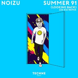 Cover of Summer 91 (Looking Back) (220 KID Remix)