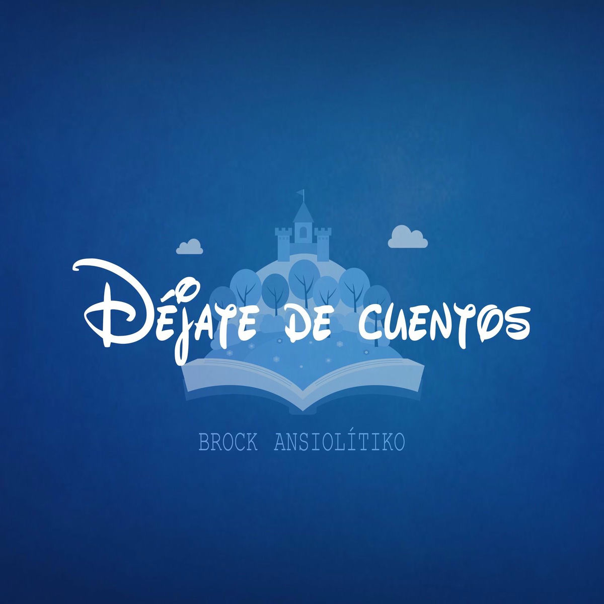 Album cover of Déjate de cuentos