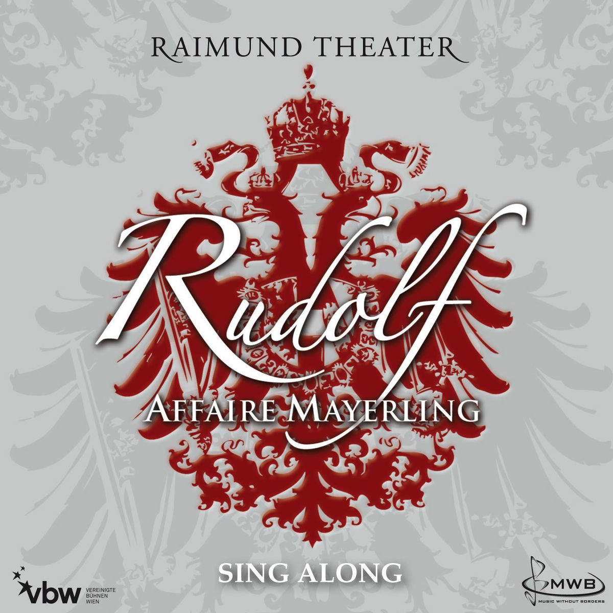 Album cover of Rudolf - Affaire Mayerling / Sing Along