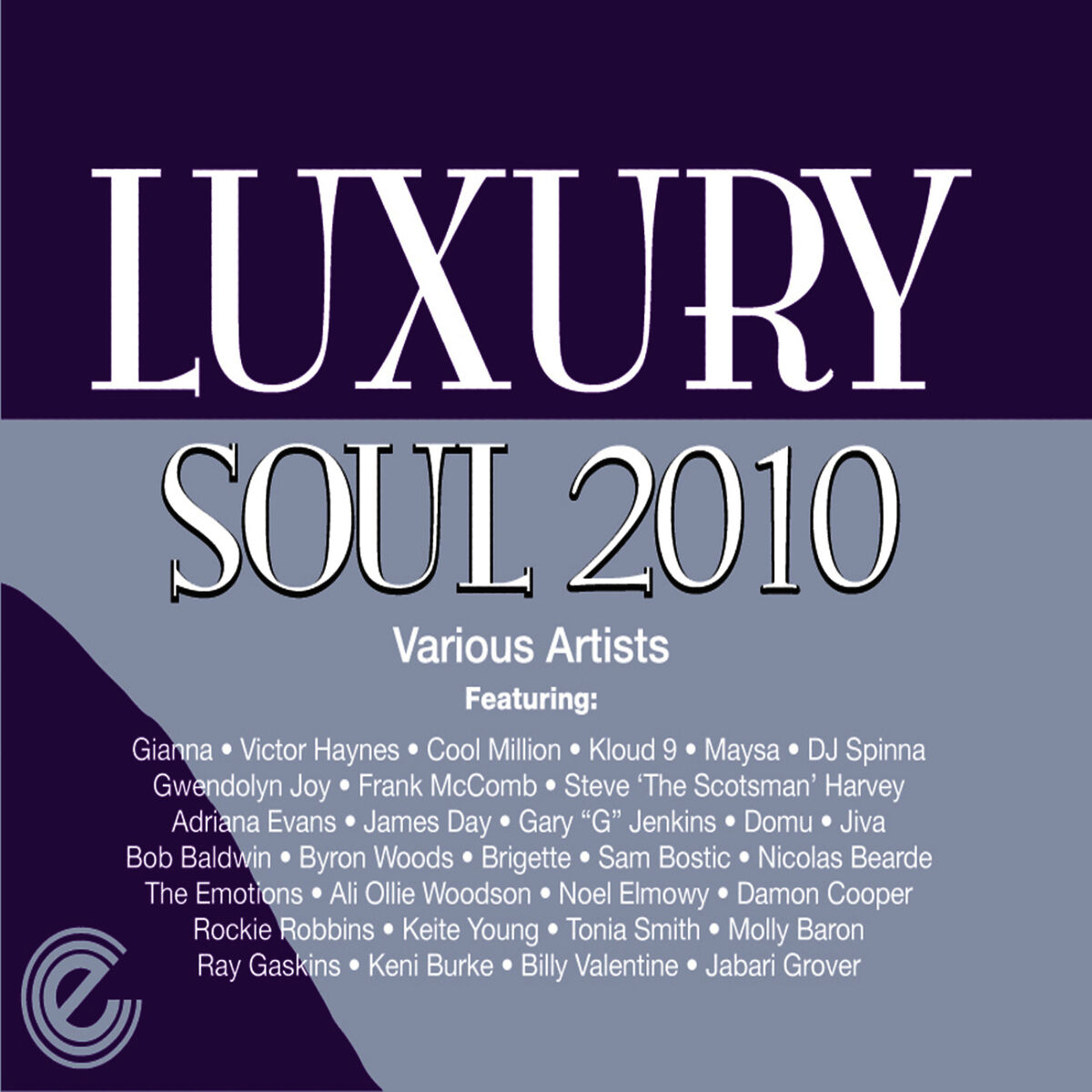 Album cover of Luxury Soul 2010