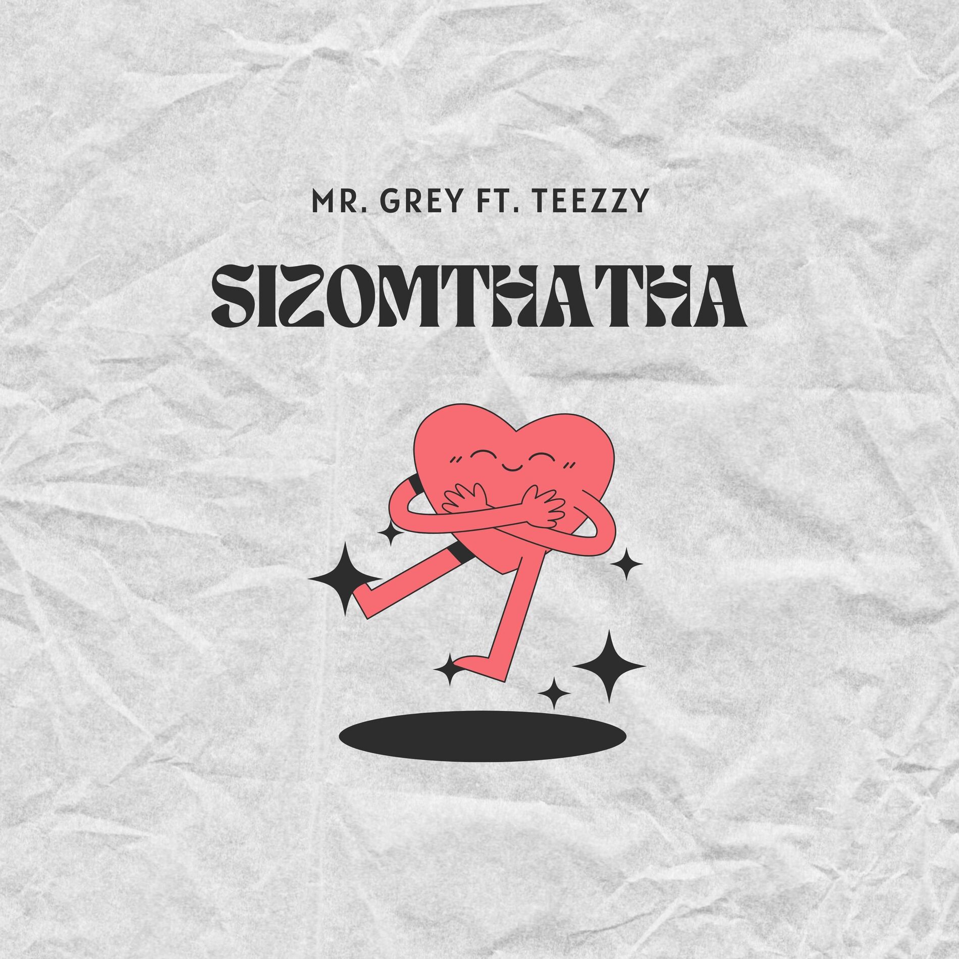 Album cover of Sizomthatha (feat. Teezzy)