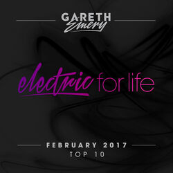 Cover of Electric For Life Top 10 - February 2017