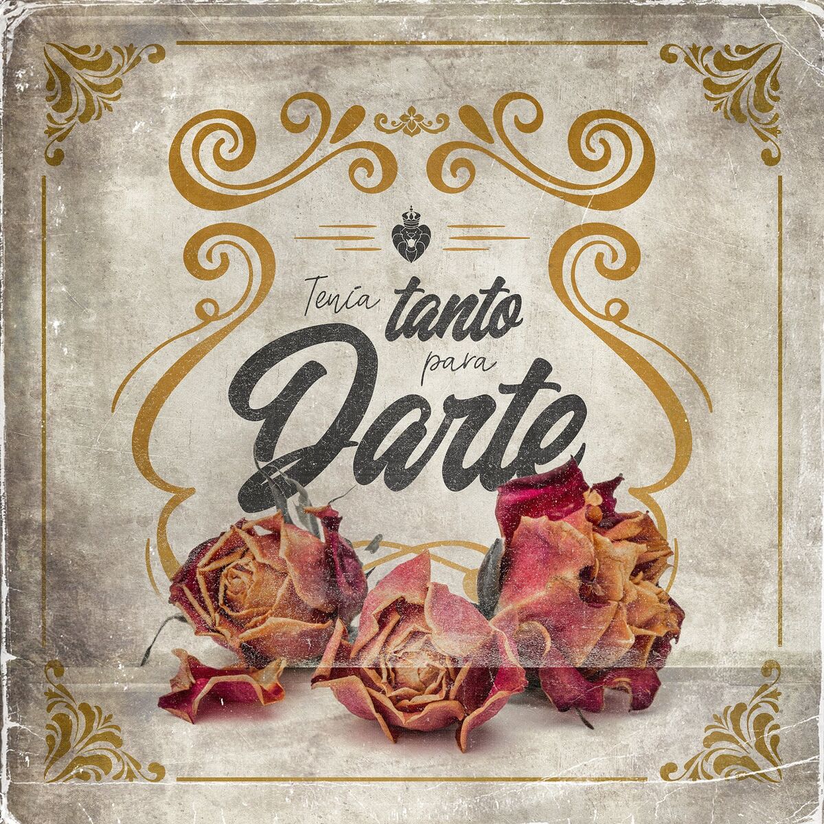 Album cover of Tenia Tanto Para Darte