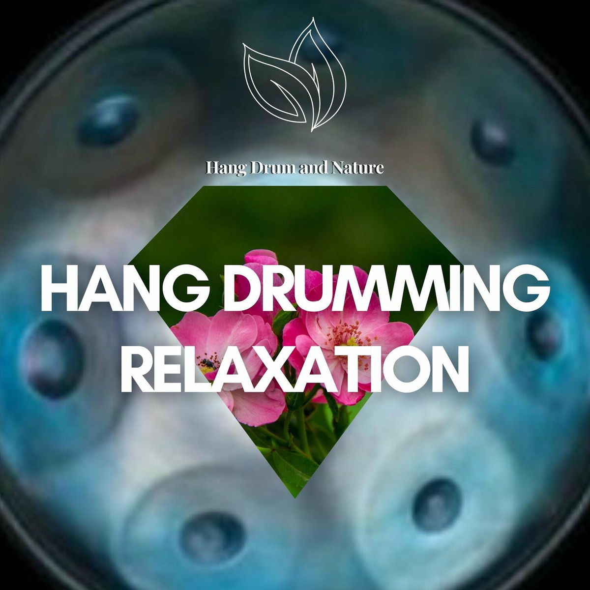 Album cover of Hang Drumming Relaxation (Nature Sounds)