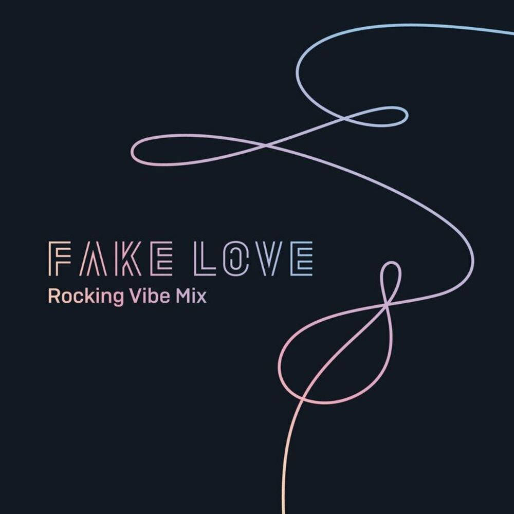 Picture of FAKE LOVE (Rocking Vibe Mix)