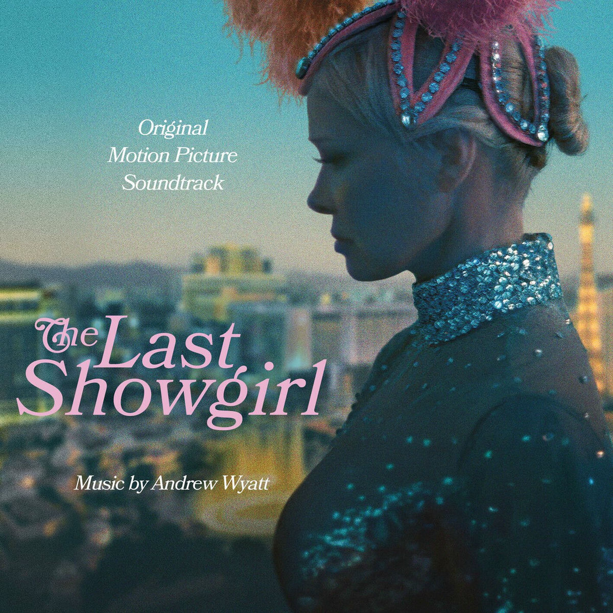 Album cover of The Last Showgirl (Original Motion Picture Soundtrack)