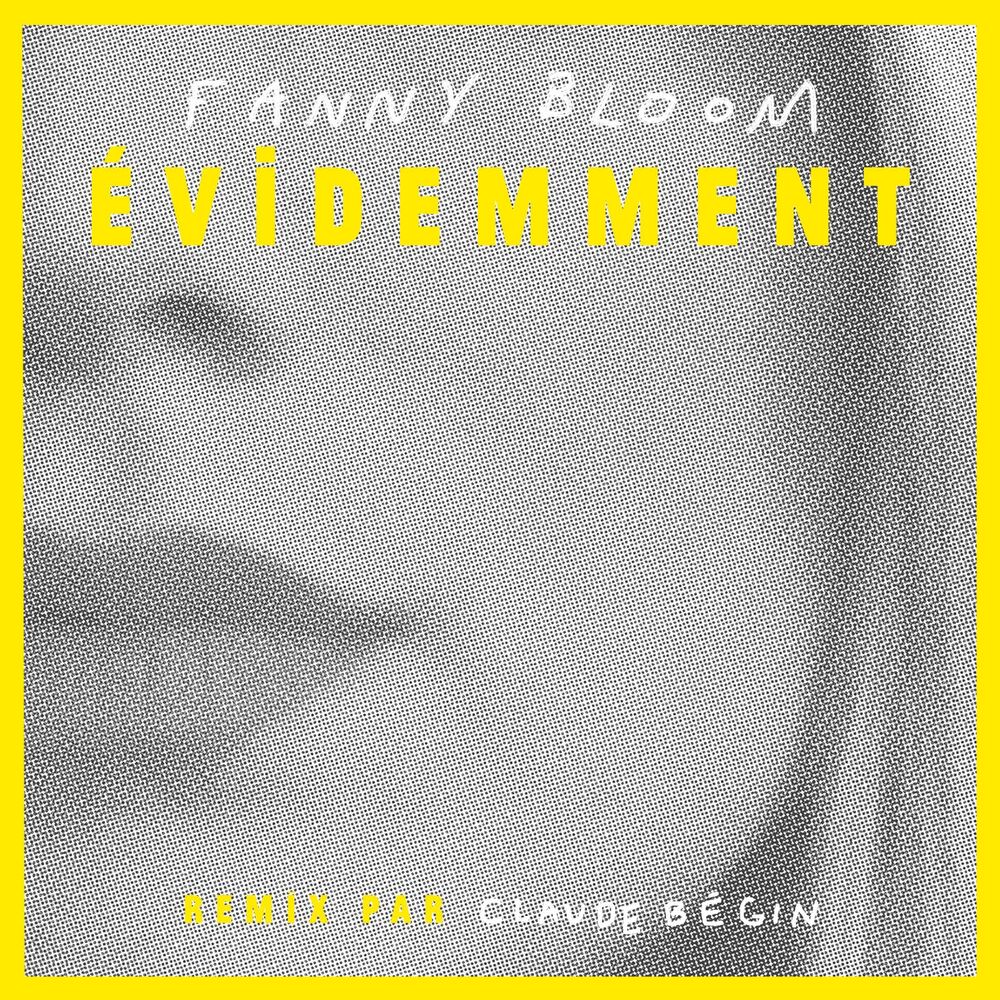 Picture of Évidemment (Remix par Claude Bégin)