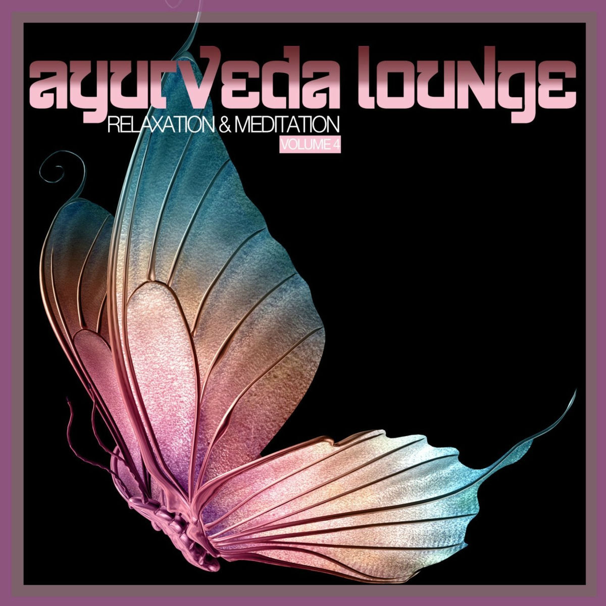 Album cover of Ayurveda Lounge (Relaxation & Meditation), Vol. 4