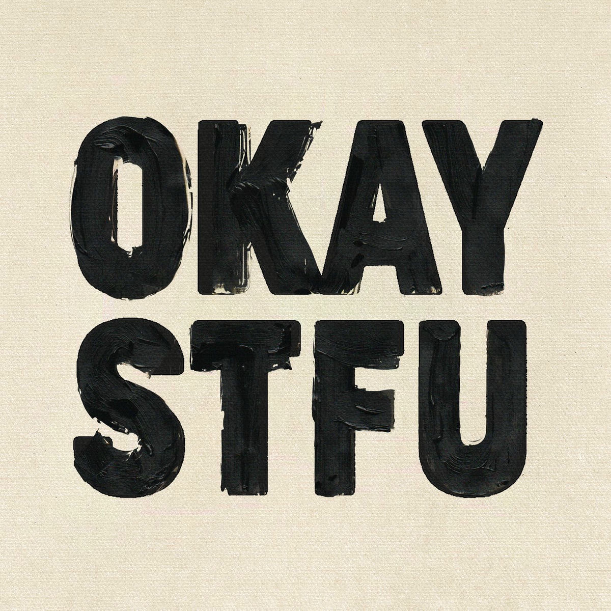 Album cover of OKAY STFU