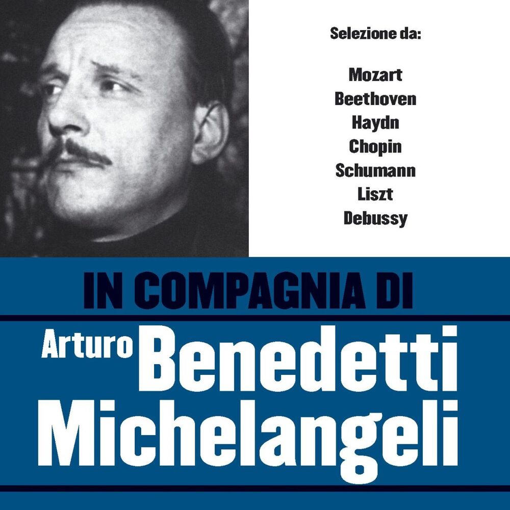 Picture of In compagnia di Arturo Benedetti Michelangeli