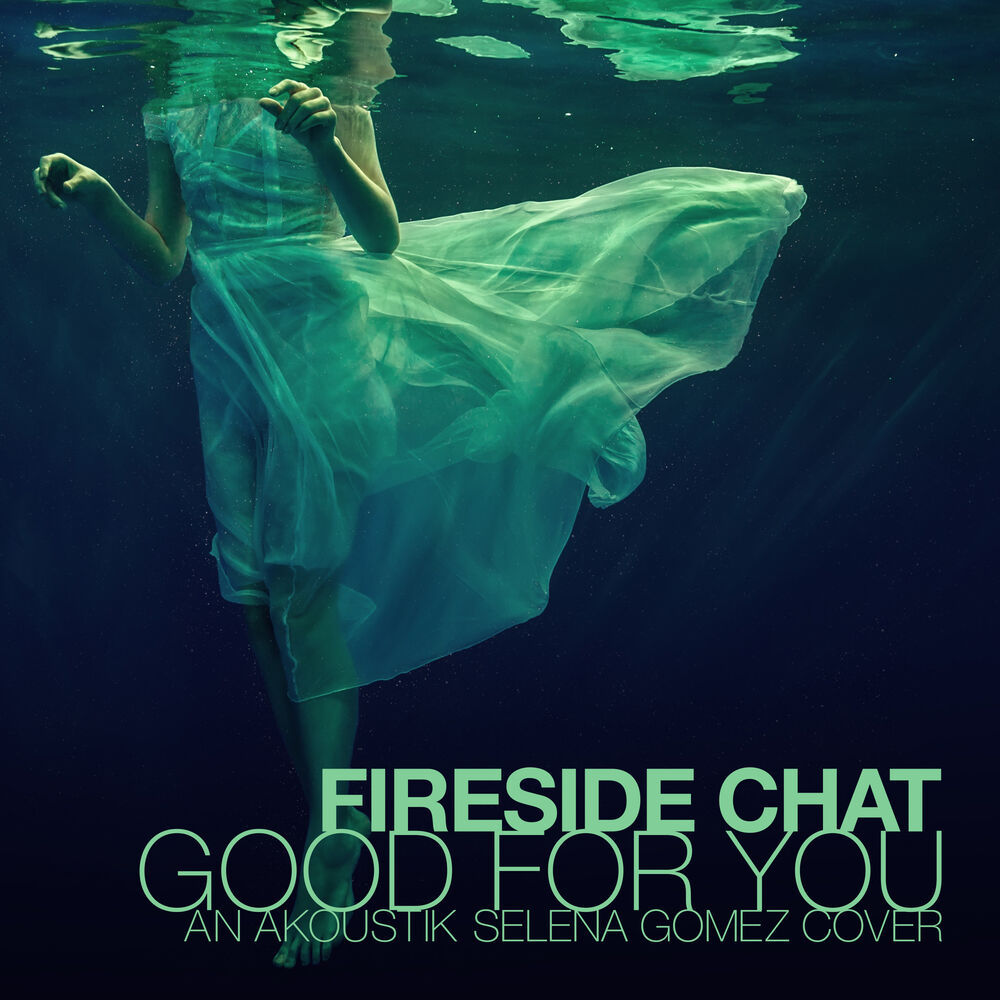 Picture of Good for You - An Akoustik Selena Gomez Cover
