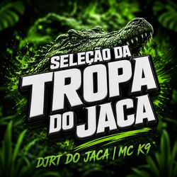 Cover of SELEÇÃO DA TROPA DO JACA by undefined
