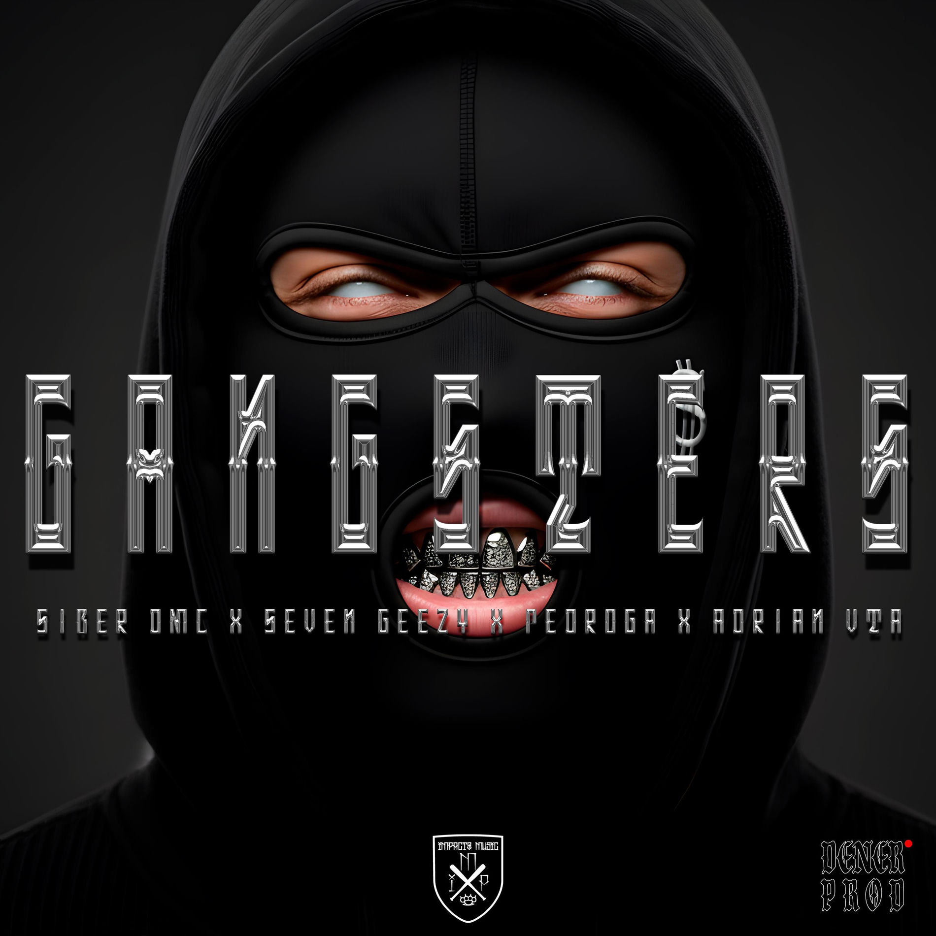 GANGSTERS (feat. SIBER DMC, SEVEN GEEZY & PEDROGA96) - ADRIAN VTA