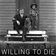 Willing To Die