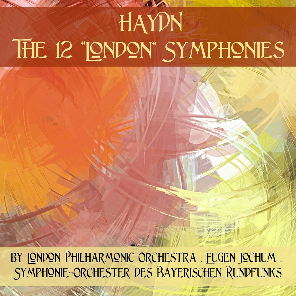 Picture of Haydn: The 12 "London" Symphonies