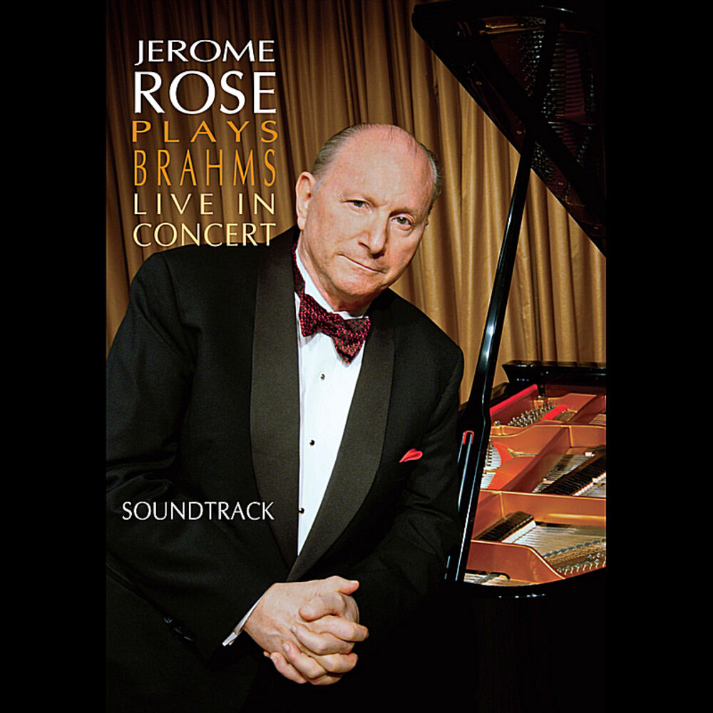 Picture of Jerome Rose Plays Brahms Live In Concert (Soundtrack)