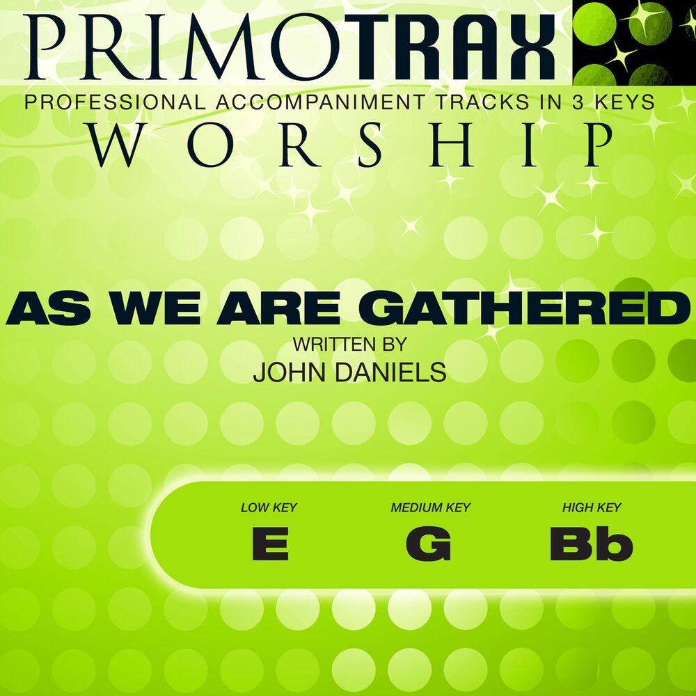 Picture of As We Are Gathered (Worship Primotrax) [Performance Tracks] - EP
