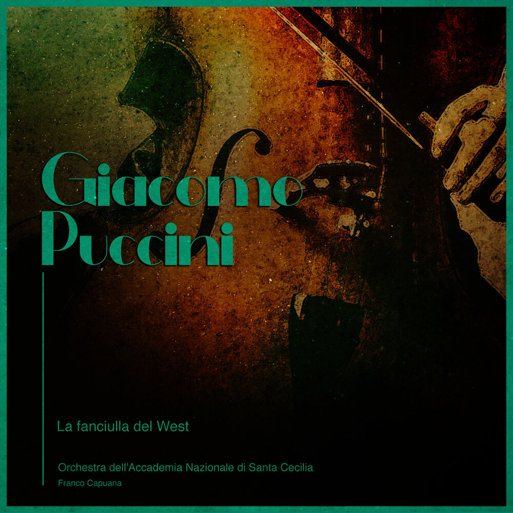 Picture of Giacomo Puccini: La Fanciulla Del West