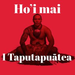 Cover of Ho'i Mai Taputapuātea
