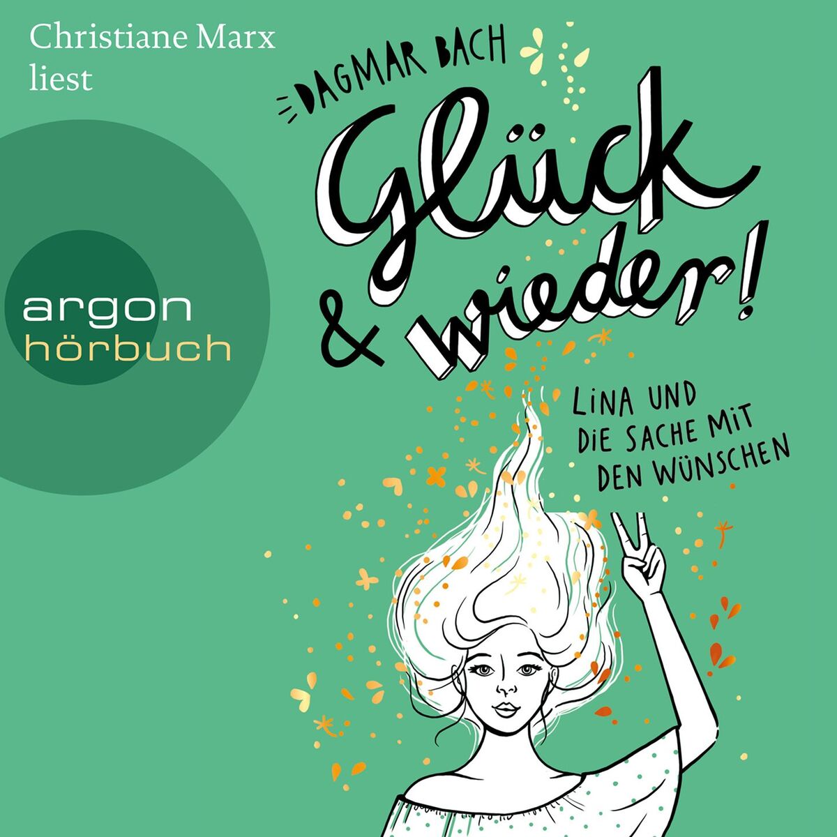 Album cover of Kapitel 1 - Glück und wieder! - Lina und die Sache mit den Wünschen - Glück, Band 2