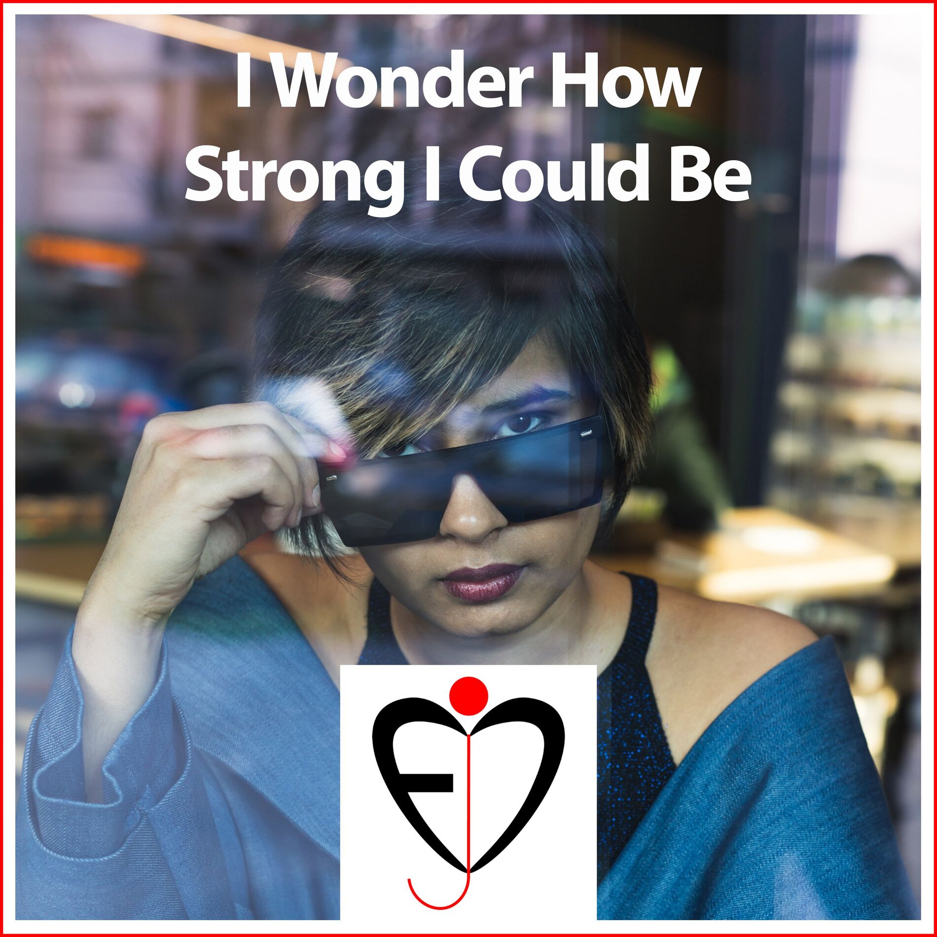 Album cover of I Wonder How Strong I Could Be (feat. Alexis Entprima)