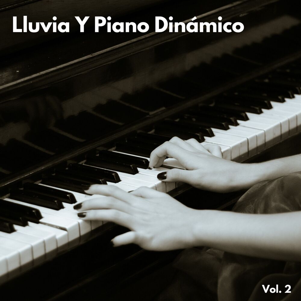 Picture of Lluvia Y Piano Dinámico Vol. 2