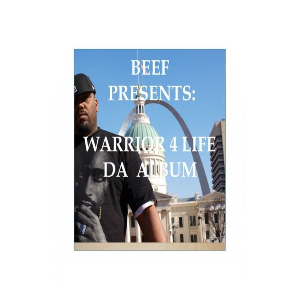 Picture of Beef Presents: Warrior 4 Life: Da Album